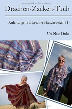 Paperback Drachen-Zacken-Tuch (Anleitungen für kreative Handarbeiten) (German Edition) [German] Book