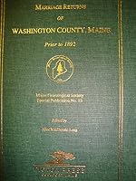 WASHINGTON COUNTY, Maine, Marriage Returns of, prior to 1892 0897251407 Book Cover