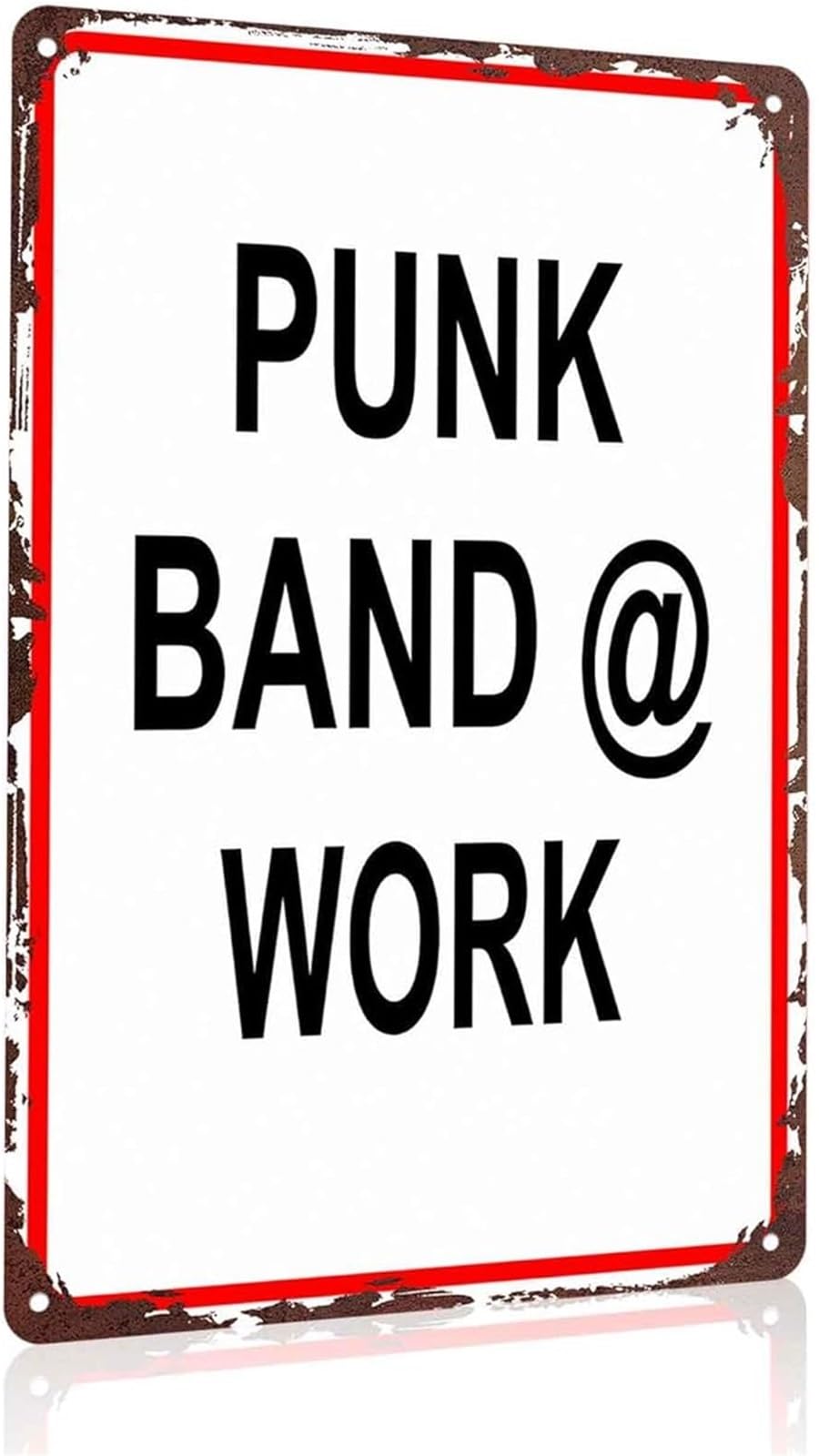 Llbogrggn One Color Aluminum Funny Metal Sign Punk Band At Work For Man Cave And Bar Decor 8 X 12 In