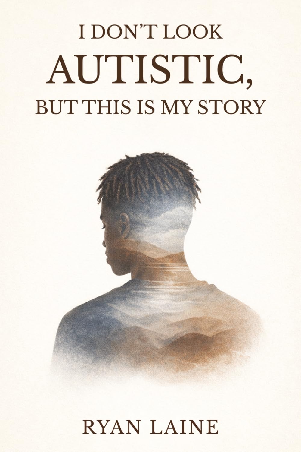 I don't look autistic but this is my story: Voice you don't always see.