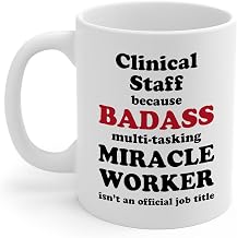 DesiDD Funny Clinical Staff Gifts for Men & Women - Because Badass Multi-Tasking Miracle Worker isn't an Official Job Title - Coffee Mug for Healthcare Staff Staff Nursing Team Boss