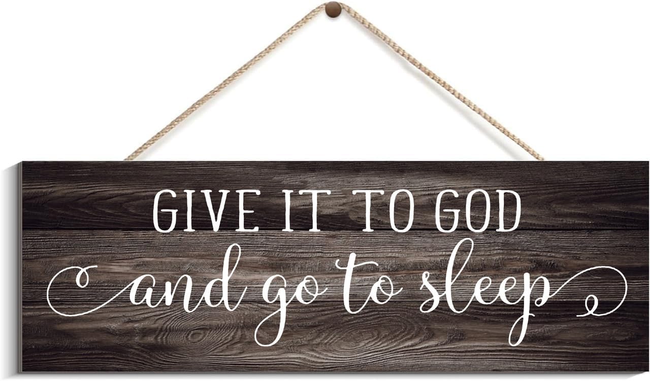 PELABE Hanging Wall Sign Wooden Wall Art Decor Give It To God And Go To Sleep Sign Wood Sign Personalized Wooden Plaque Wall Art With Ropes For Home Office Decor 5X10 Inch