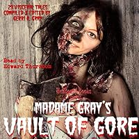 Madame Gray's Vault of Gore