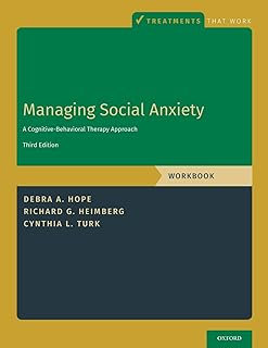 Managing Social Anxiety, Workbook: A Cognitive-Behavioral Therapy Approach (Treatments That Work)