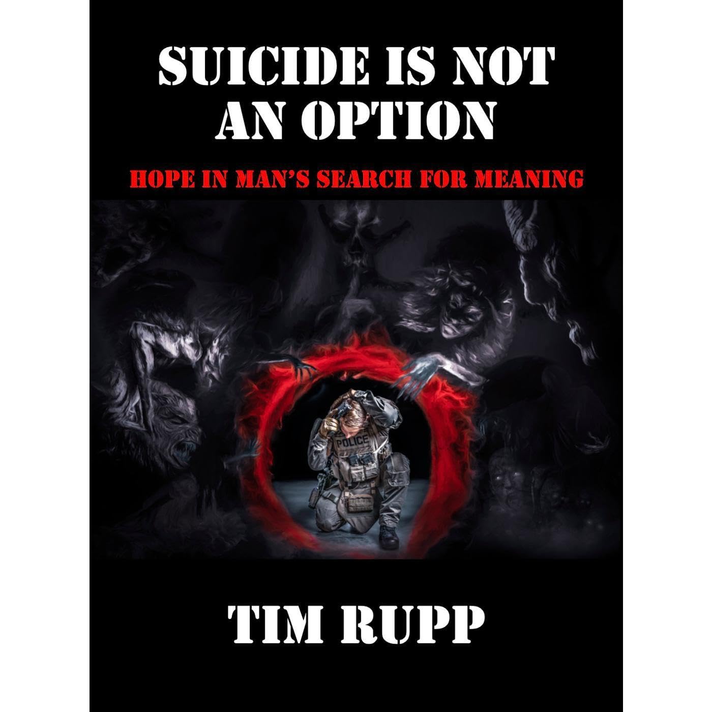 Suicide is Not an Option