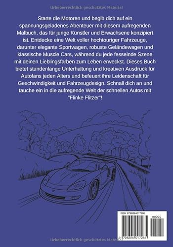 Flinke Flitzer: Ein rasantes Malabenteuer für Kinder ab 7 Jahren mit 30 vielfältigen Auto-Motiven