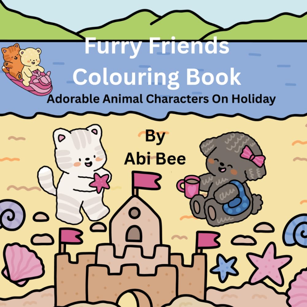 Furry Friends Colouring Book: Adorable Animal Characters On Holiday