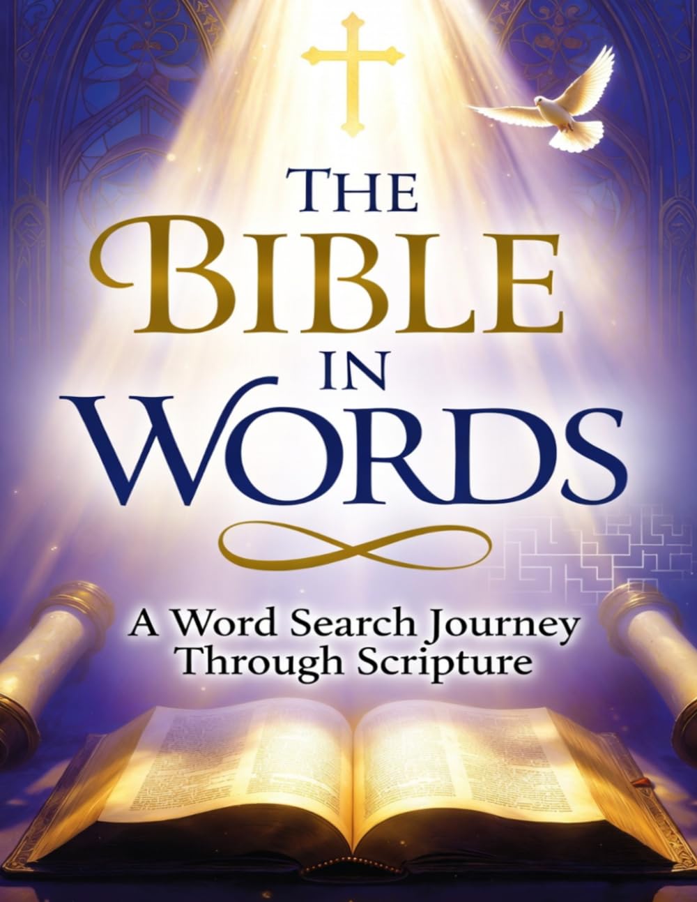 The Bible in Words: A Word Search Journey Through Scripture