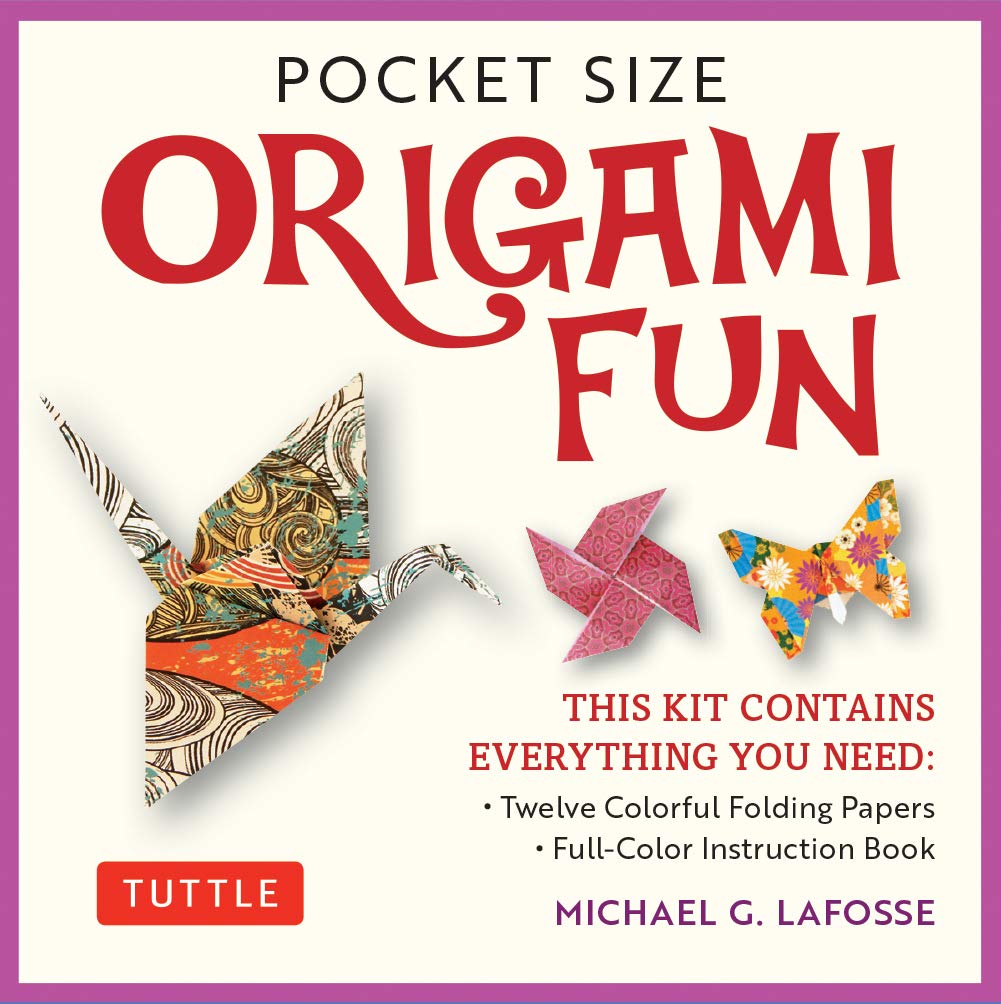 Pocket Size Origami Fun Kit: Contains Everything You Need to Make 7 Exciting Paper Models