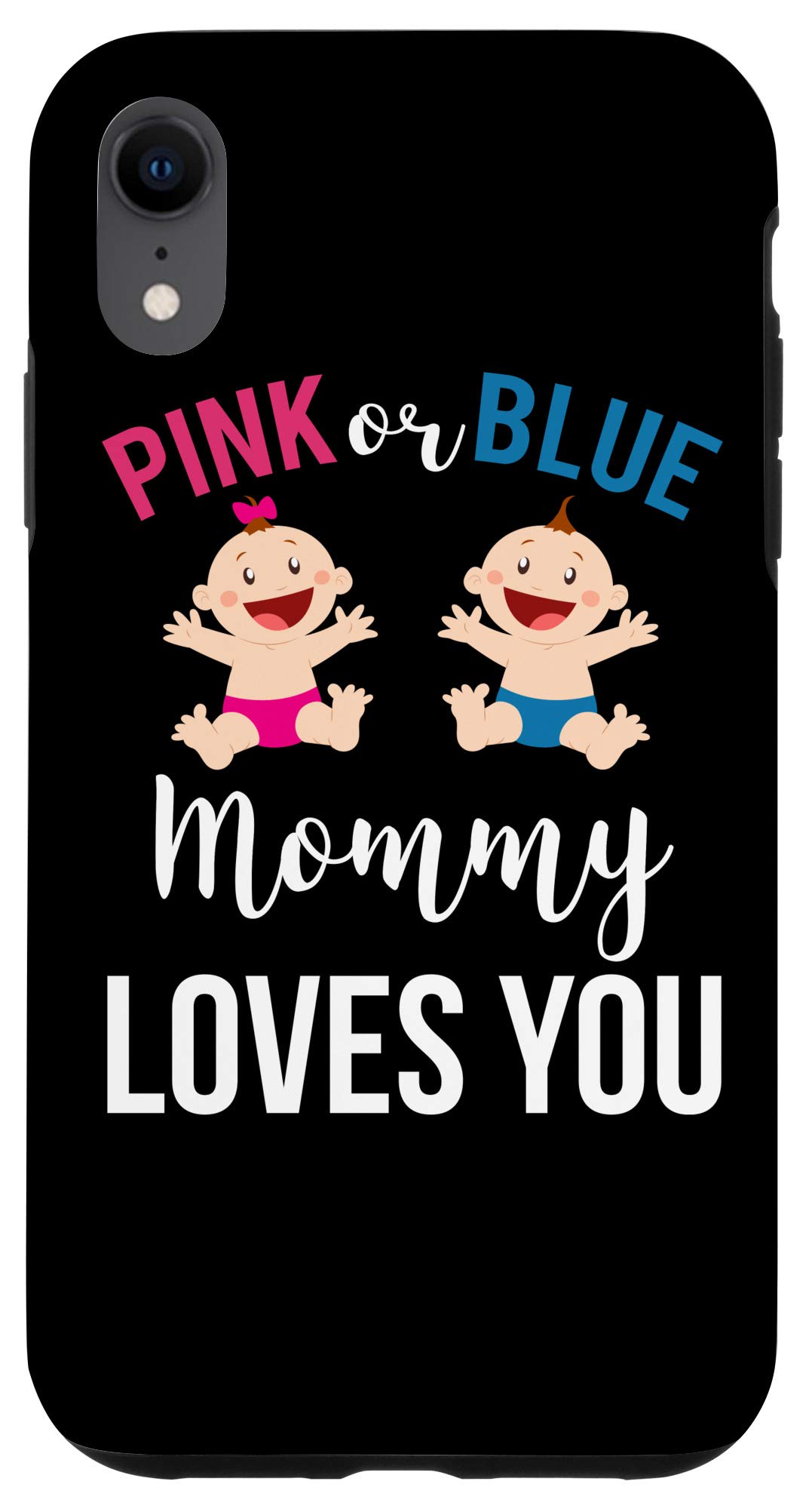 iPhone XR Pink or Blue Mommy Loves You-cute Gender Reveal Case