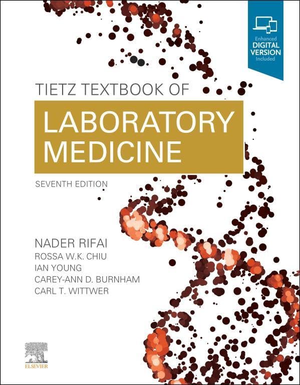 Tietz Textbook of Laboratory Medicine - E-Book      7th Edition, Kindle Edition