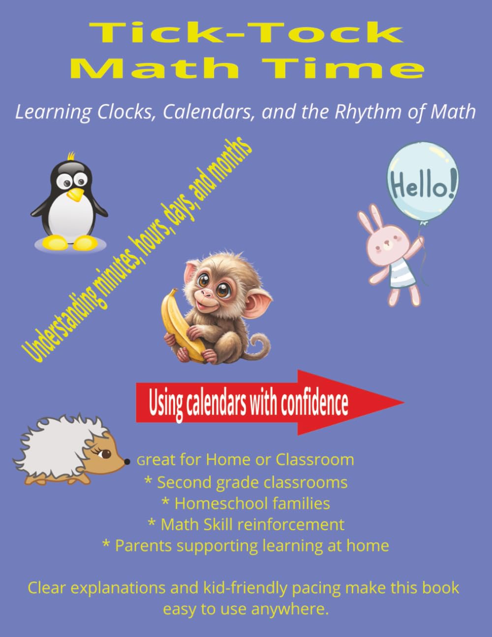 Tick-Tock Math Time: Learning Clocks, Calendars, and the Rhythm of Math