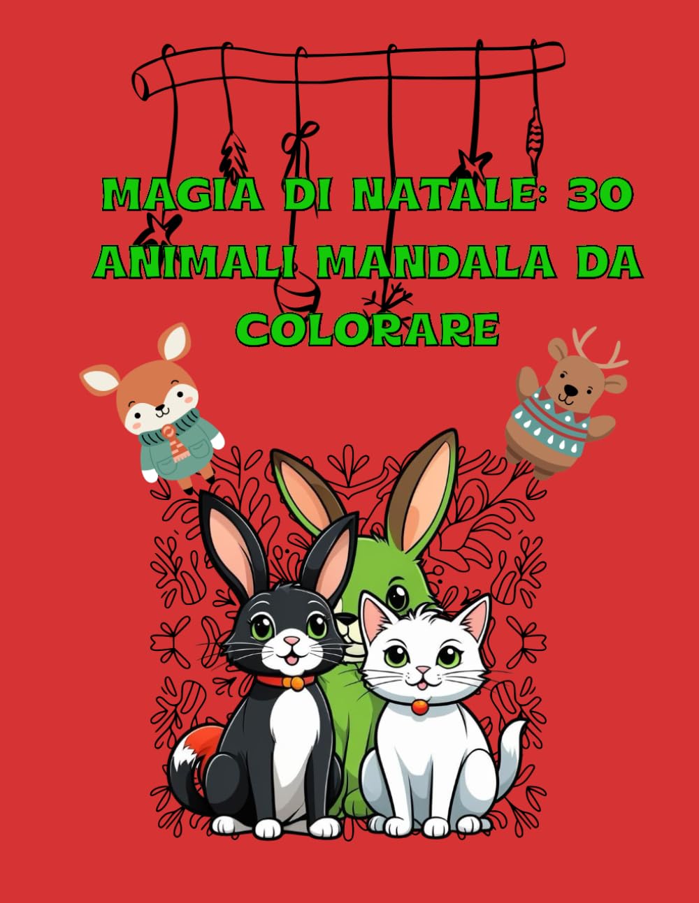 Magia di Natale: 30 Animali Mandala da Colorare: Libro da colorare antistress con animali natalizi e motivi invernali per adulti, ragazzi e amanti del relax creativo