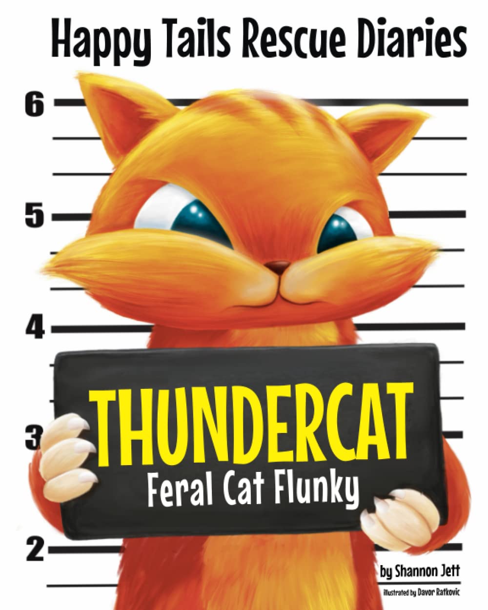 Thundercat: Feral Cat Flunky (Happy Tails Rescue Diaries)