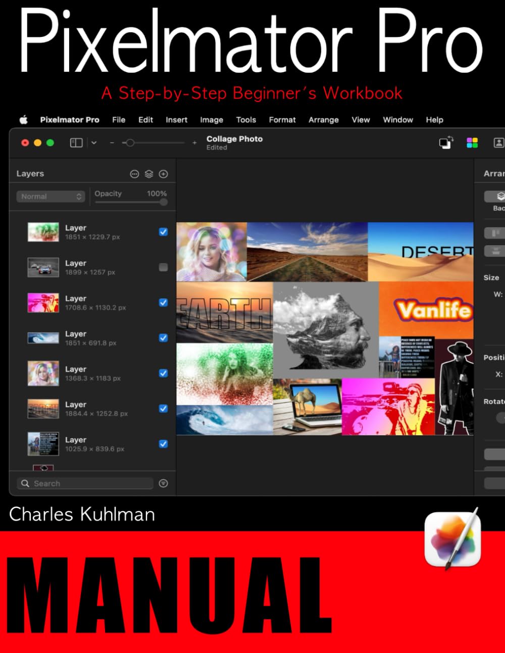 The Pixelmator Pro Manual: A Step-by-Step Beginner's Workbook