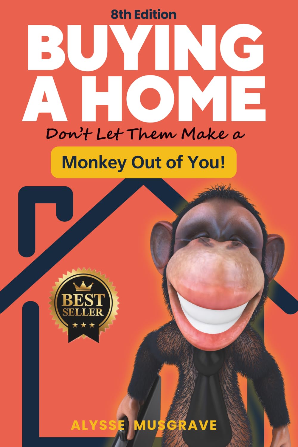 Buying a Home: Don't Let Them Make a Monkey Out of You!