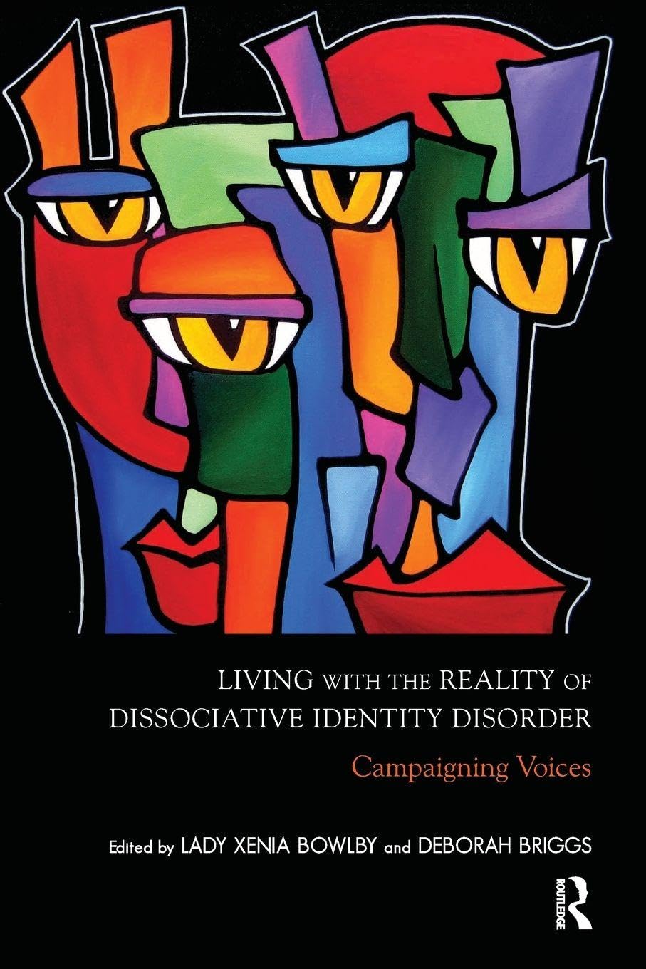 Living with the Reality of Dissociative Identity Disorder - 9781782201342