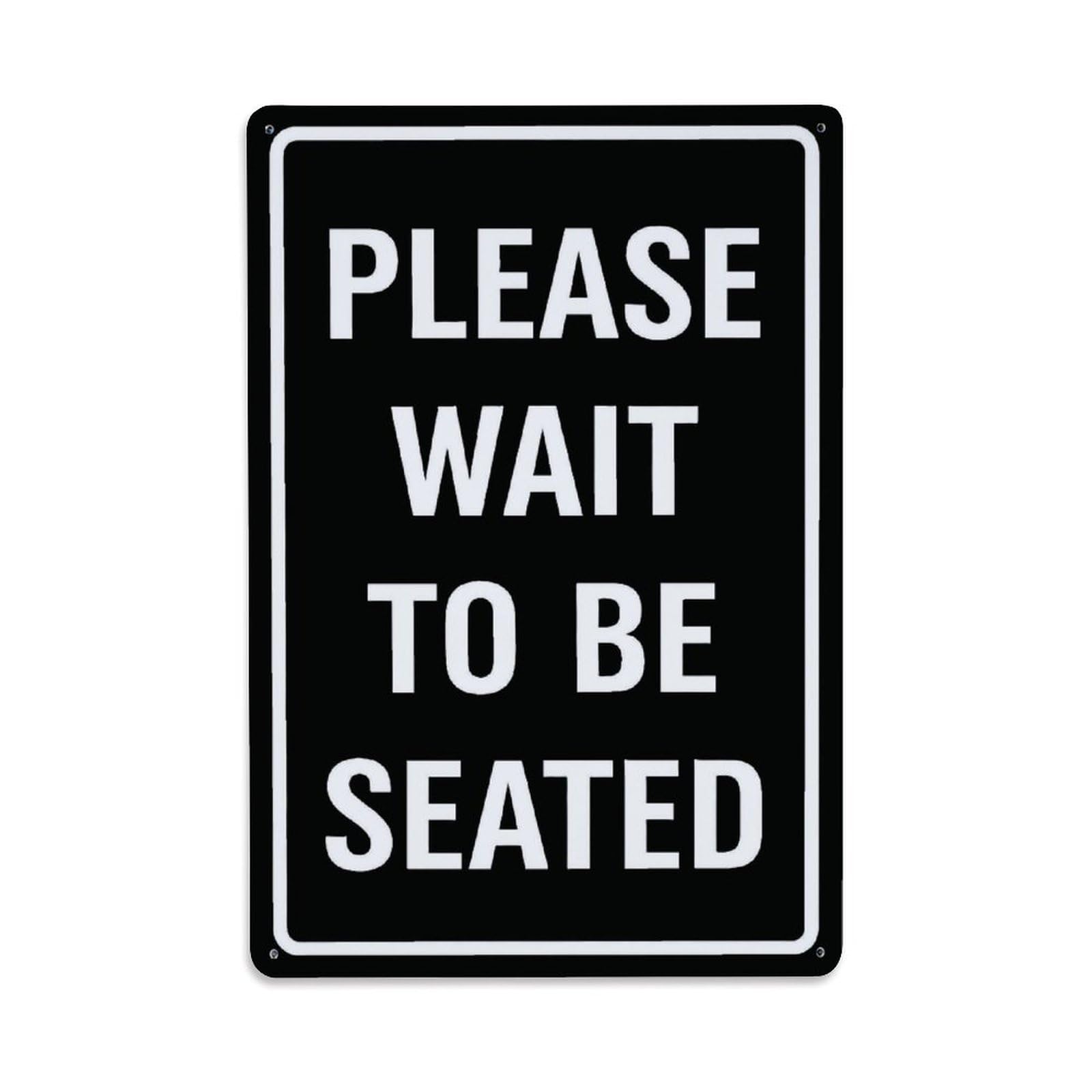 Please Wait To Be Seated Sign Vintage Aluminium Metal Sign, Retro Wall Decor for Home, Bar, Garage & Farmhouse 30x20cm