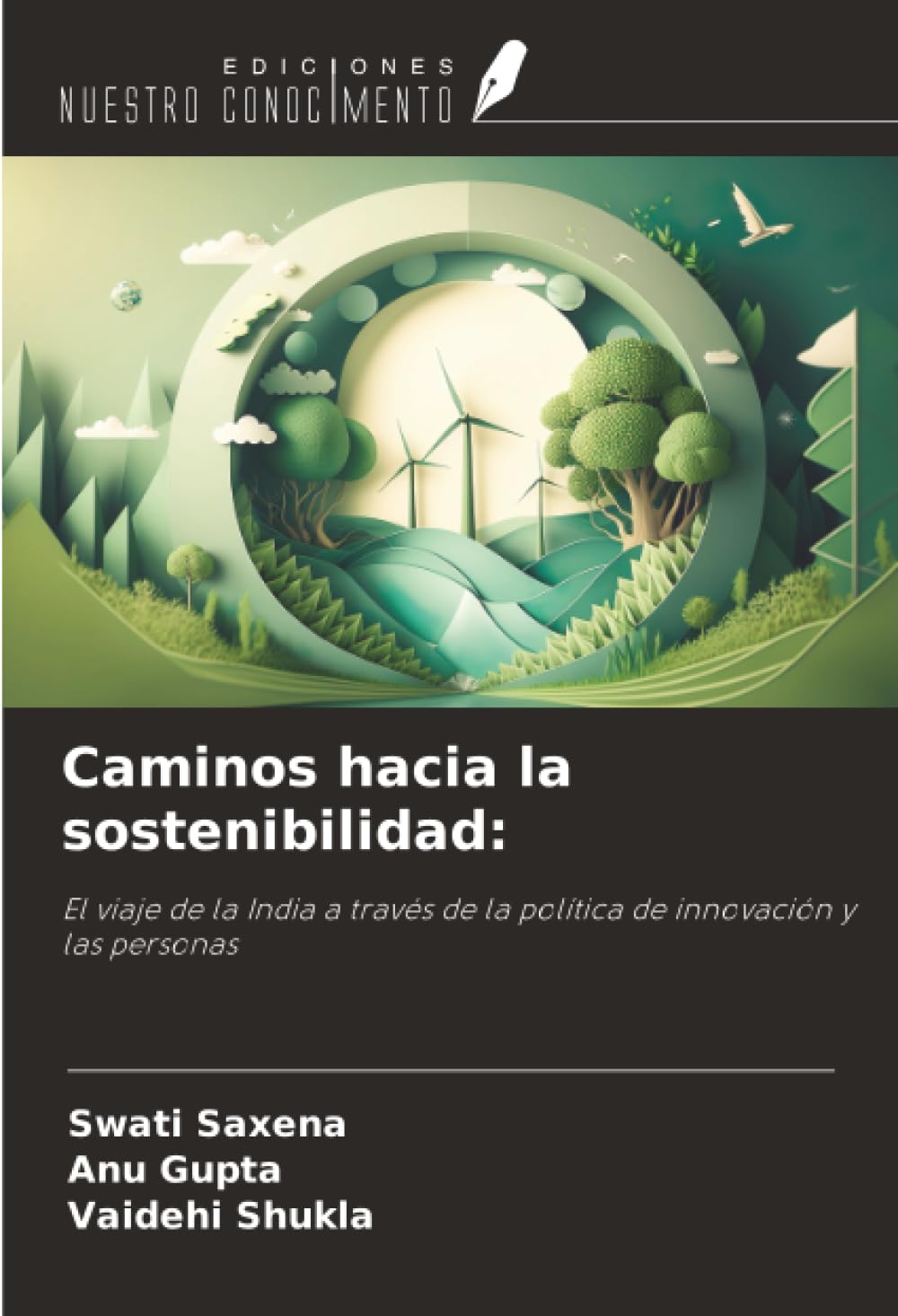 Caminos hacia la sostenibilidad:: El viaje de la India a través de la política de innovación y las personas