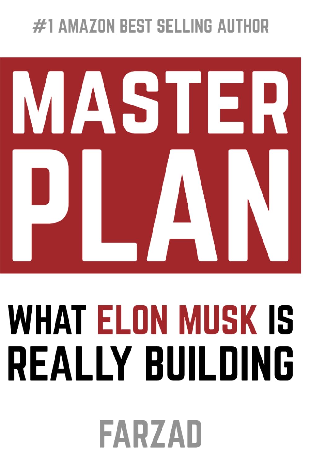 Master Plan: What Elon Musk Is Really Building (The Future)
