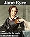 Jane Eyre (Illustrated and Formatted Specifically for Kindle)