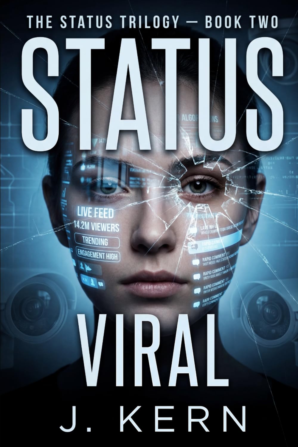 Status Viral: The Status Trilogy-Book Two: 2