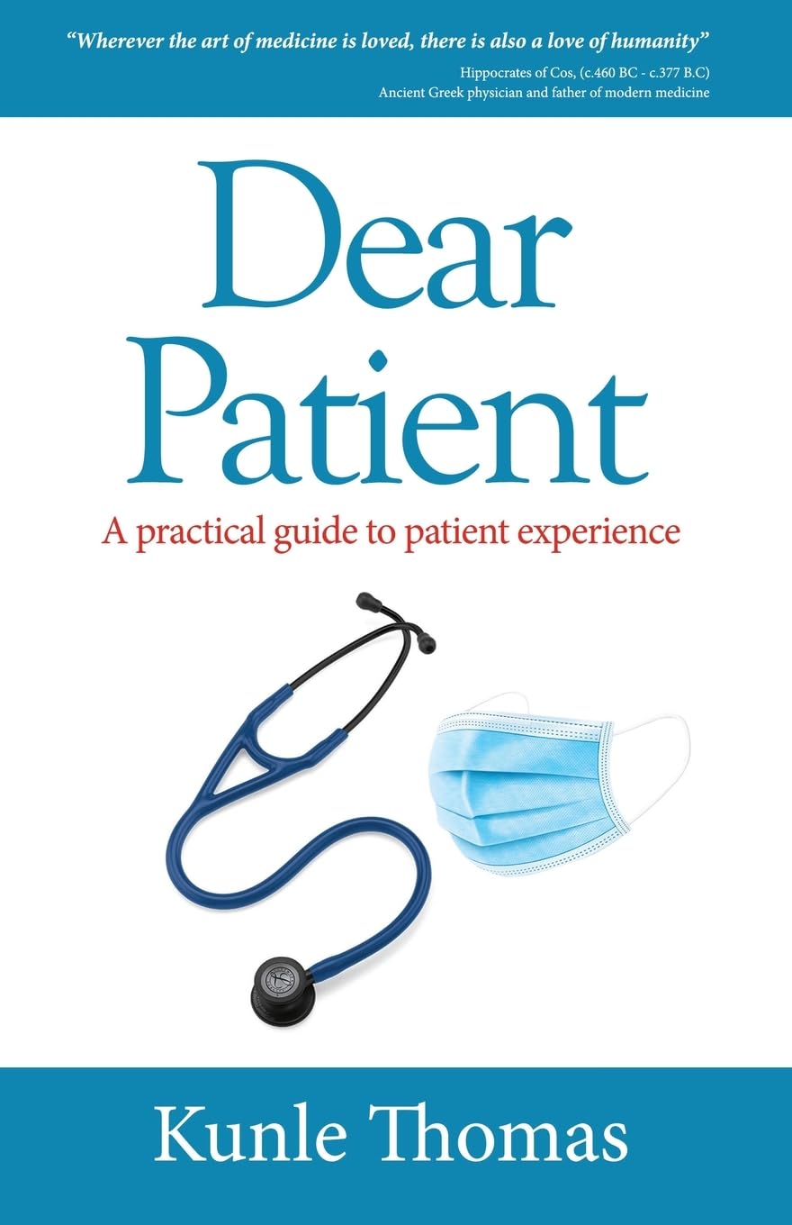Dear Patient - A practical guide to patient experience