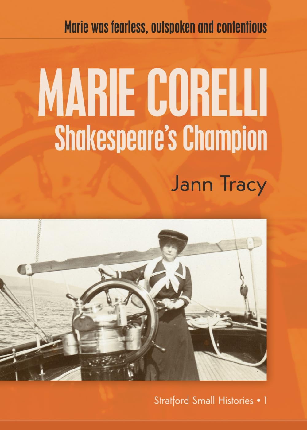 Marie Corelli: Shakespeare's Champion: 1 (Stratford Small Histories)