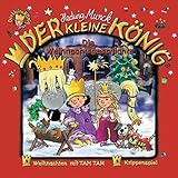  Der kleine König - CD / Die Weihnachtsgeschichte