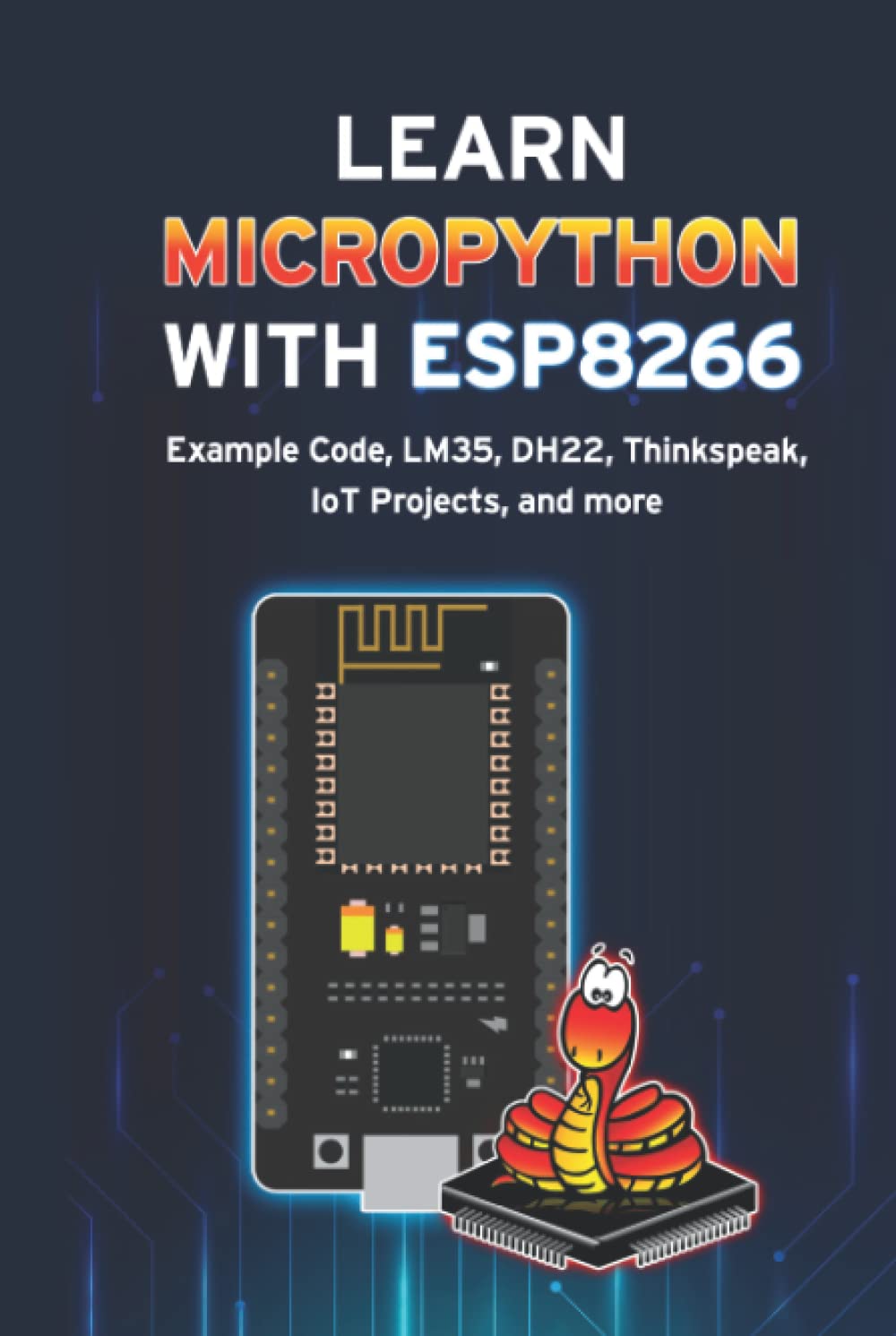 LEARN MICROPYTHON WITH ESP8266: Example Code, LM35, DH22, Thinkspeak ...