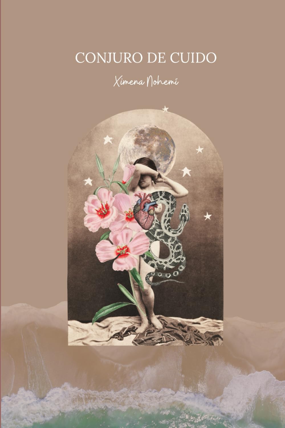 Conjuro de cuido: Un viaje a través de la noche oscura del alma femenina (Spanish Edition)