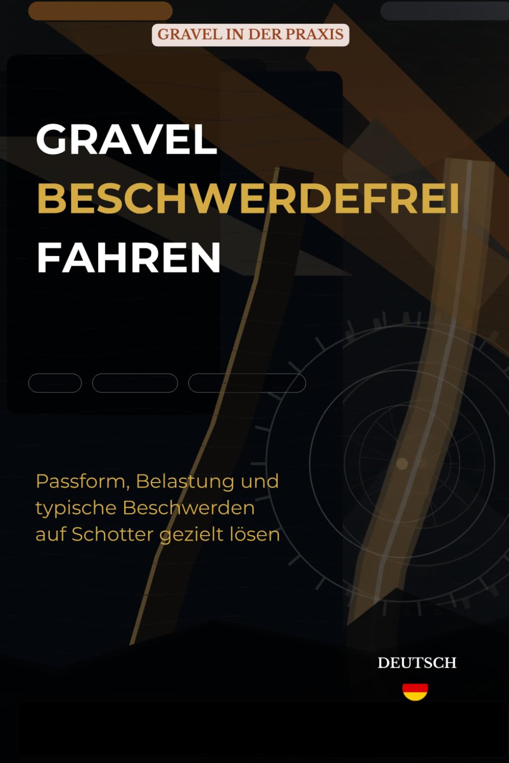 Gravel beschwerdefrei fahren: Passform, Belastung und typische Probleme auf Schotter gezielt lösen (Gravel in der Praxis)
