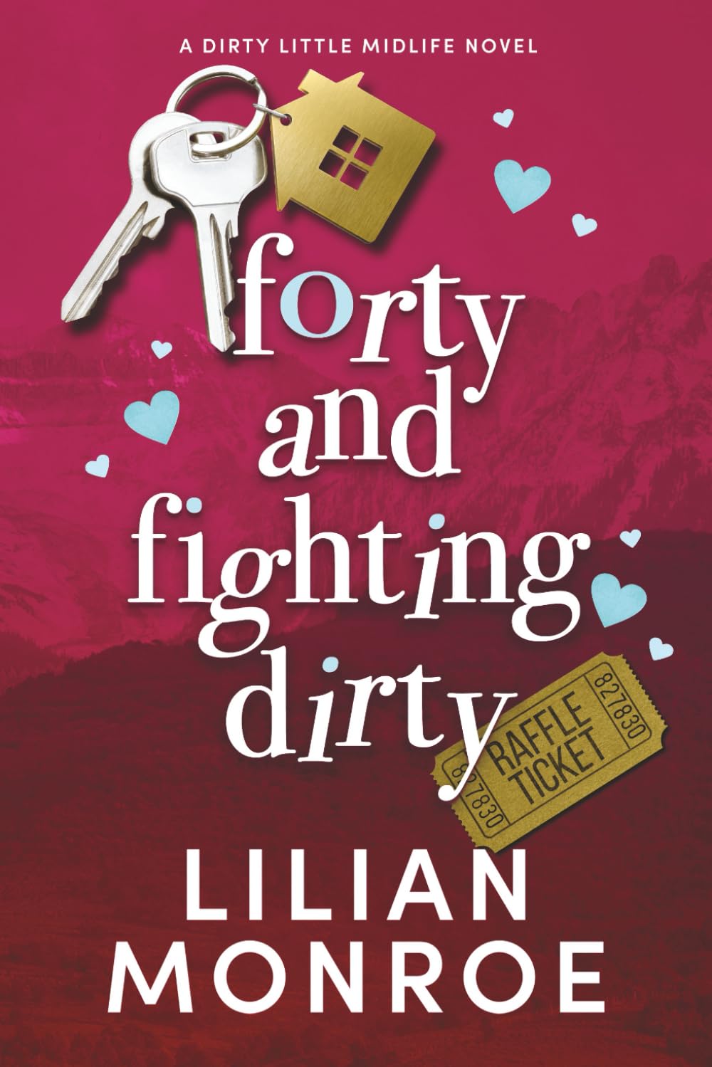 Forty and Fighting Dirty: Alternate Cover