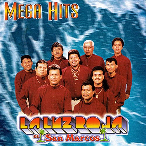 Play Mega Hits by La Luz Roja De San Marcos on Amazon Music