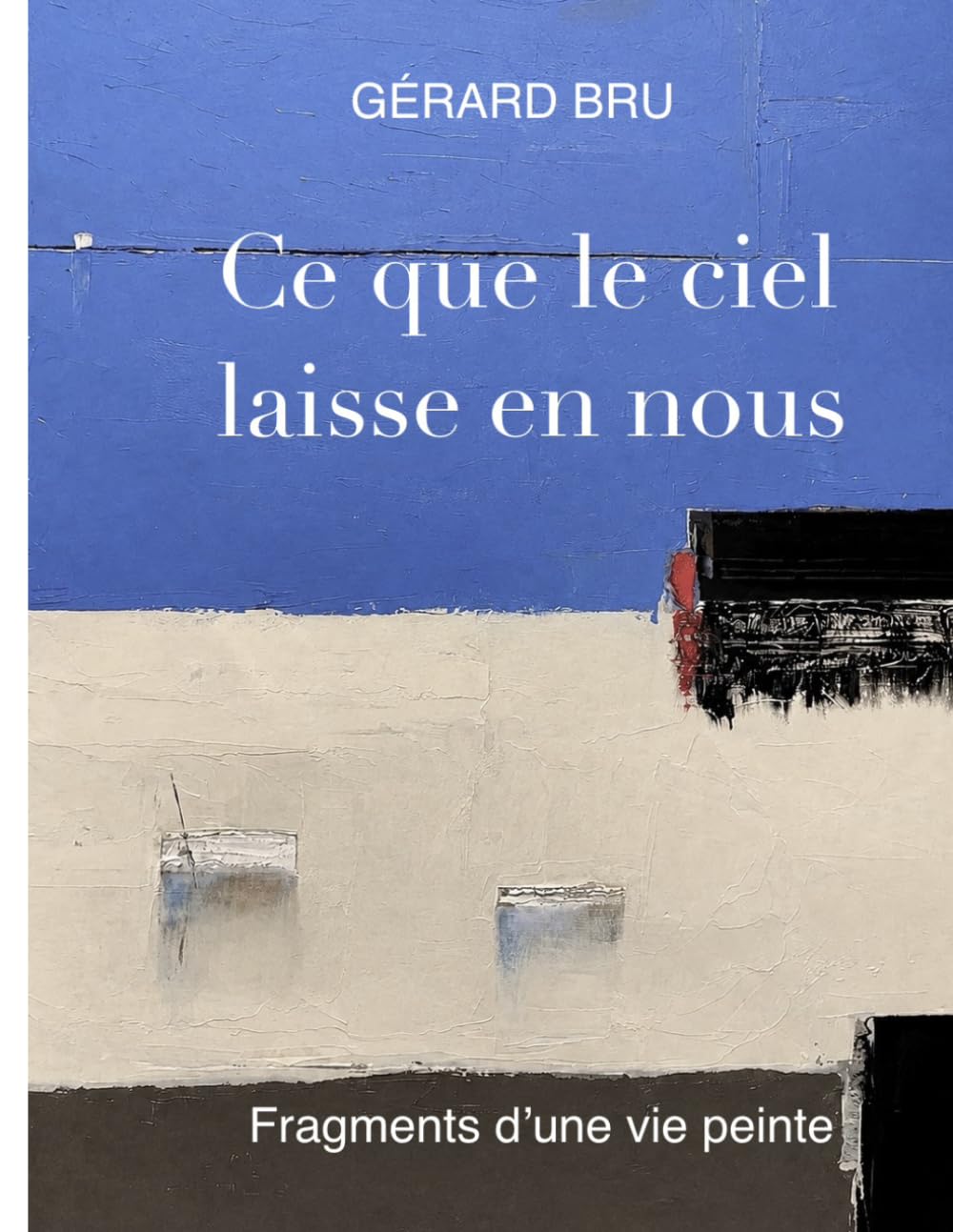 Ce que le ciel laisse en nous