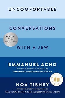 Uncomfortable Conversations with a Jew