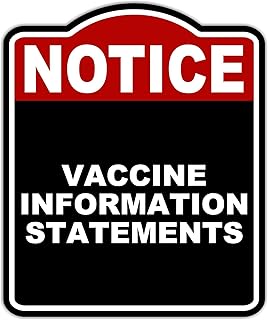 VACCINE INFORMATION STATEMENTS Notice Red Black Aluminum Composite Sign 15 x 18 inches