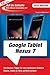 Produktbild Auf die Schnelle: Google Nexus 7 Tablet (XXL-Edition): Die besten Tipps für den Optimalen Einsatz. Musik, Video & Web perfekt nutzen