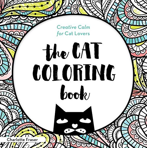 Amazon.com: The Cat Coloring Book: Creative Calm for Cat Lovers ...