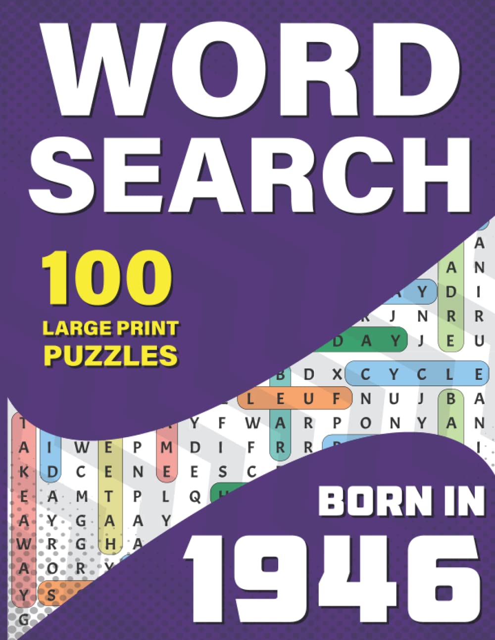 Word Search: You Were Born In 1946: Large Print Word Search Book For Adults To Pass Time Who Were Born In 1946