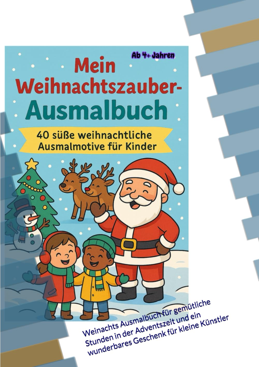 „Mein Weihnachtszauber-Ausmalbuch“ ein zauberhaftes Weinachts Ausmalbuch für Kinder: Weinachts Ausmalbuch für gemütliche Stunden in der Adventszeit und ein wunderbares Geschenk für kleine Künstler