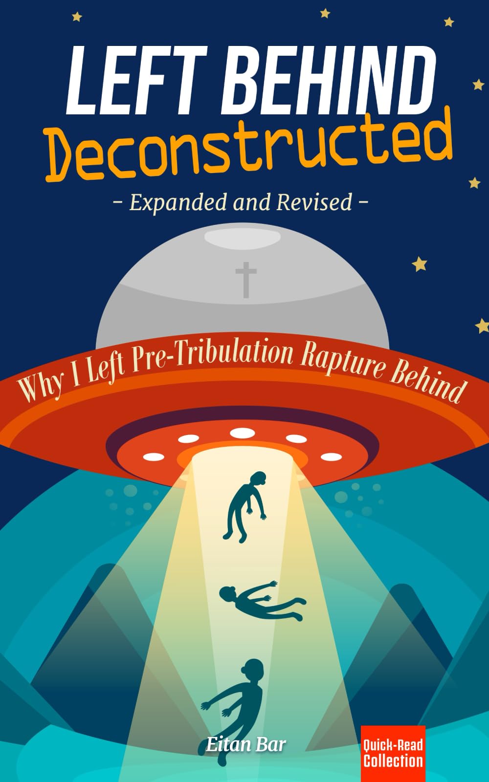 Left Behind Deconstructed: Why I Left Pre-Tribulation Rapture Behind (Recovering the Original Gospel Series)