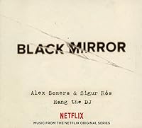 Vista 1 de Black Mirror Hang The DJ Music From The Netflix Original Series