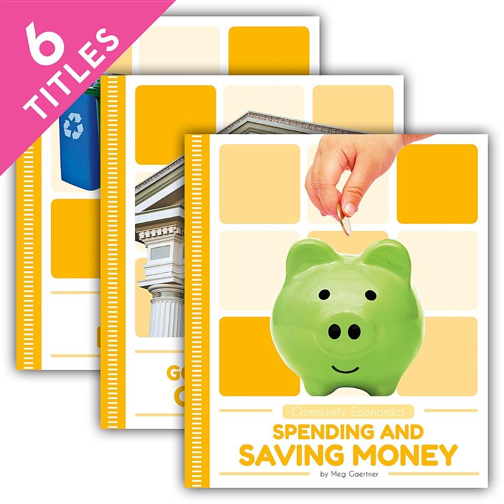 Community Economics Set: Conserving Resources / Goods and Services / Government and Community / Needs and Wants / Spending and Saving Money / Supply and Demand