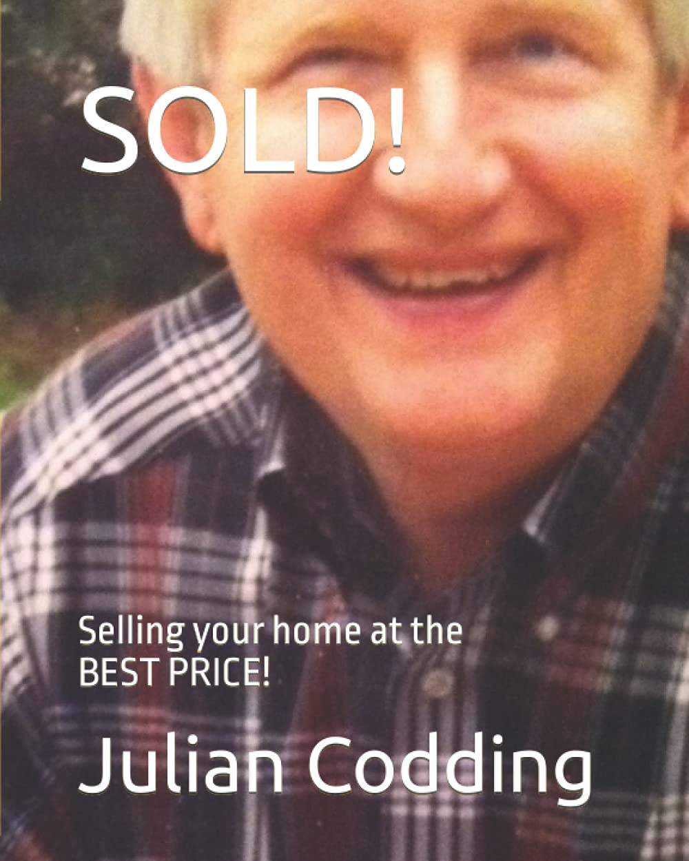 SOLD!: Selling your home at the BEST PRICE!