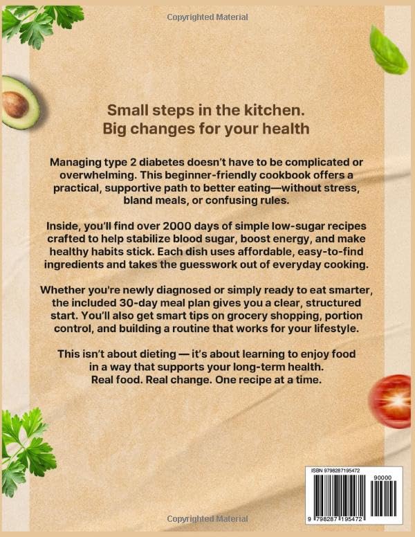 Image of Type 2 Diabetes Cookbook for Beginners: 2000 Days of Quick & Easy Low-Sugar Recipes with a 30-Day Meal Plan to Manage Type 2 Diabetes and Support Long-Term Healthy Living