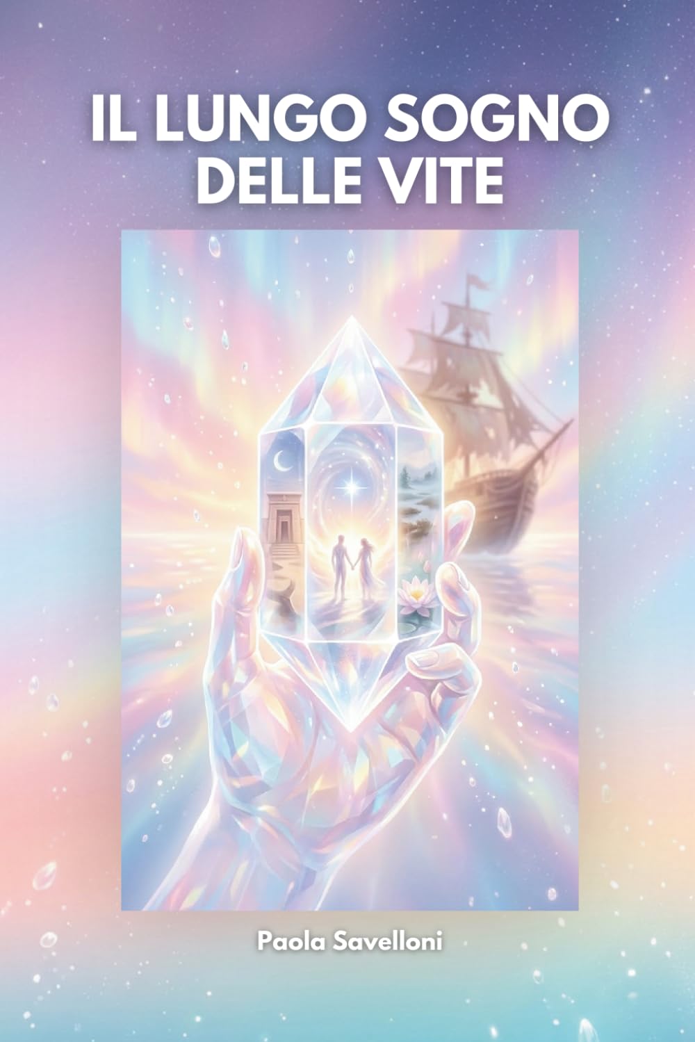 Il lungo sogno delle vite