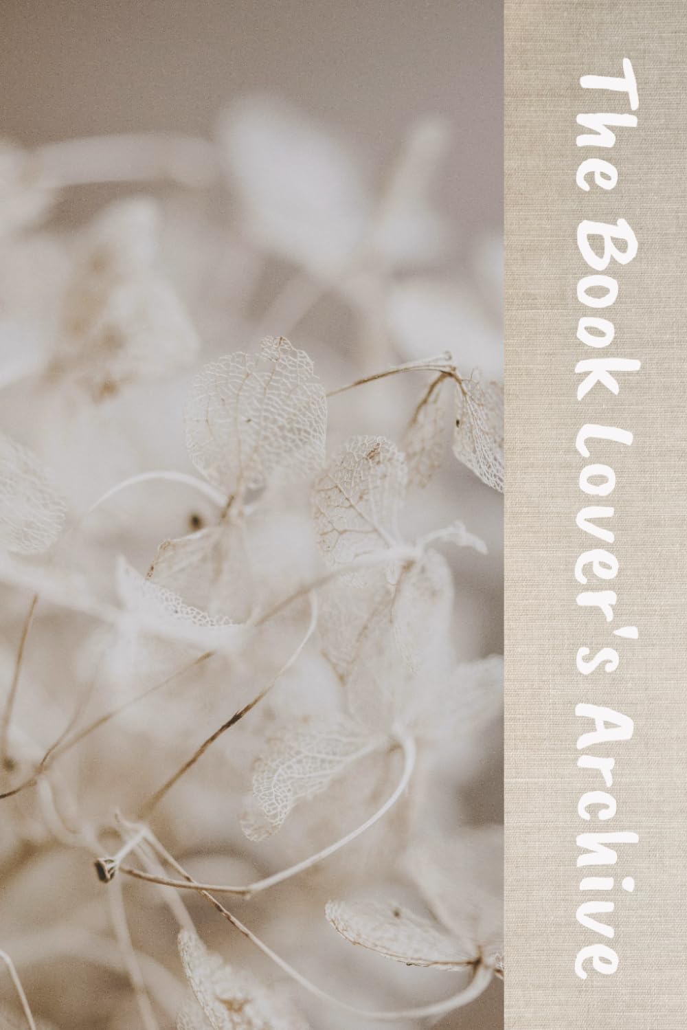 THE BOOK LOVER'S ARCHIVE: The Ultimate Reading Journal for Book Reviews, Reading Logs, and Thoughtful Reflections | 6x9 Inches, 120 Pages | 50+ Book Review Pages and Book Note Pages