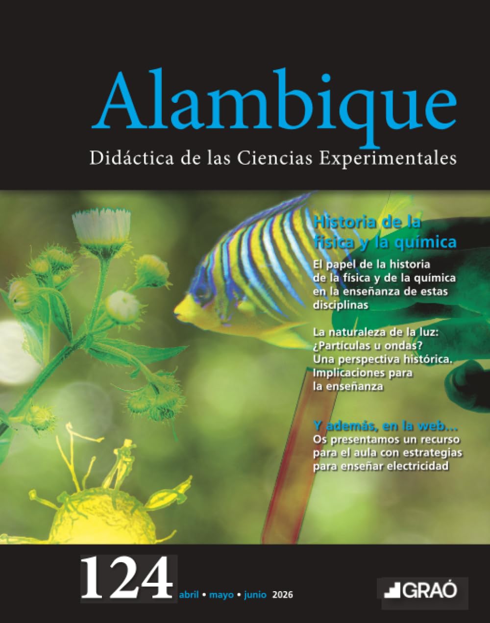 Historia de la física y la química: Alambique. Didáctica de las Ciencias Experimentales (124)