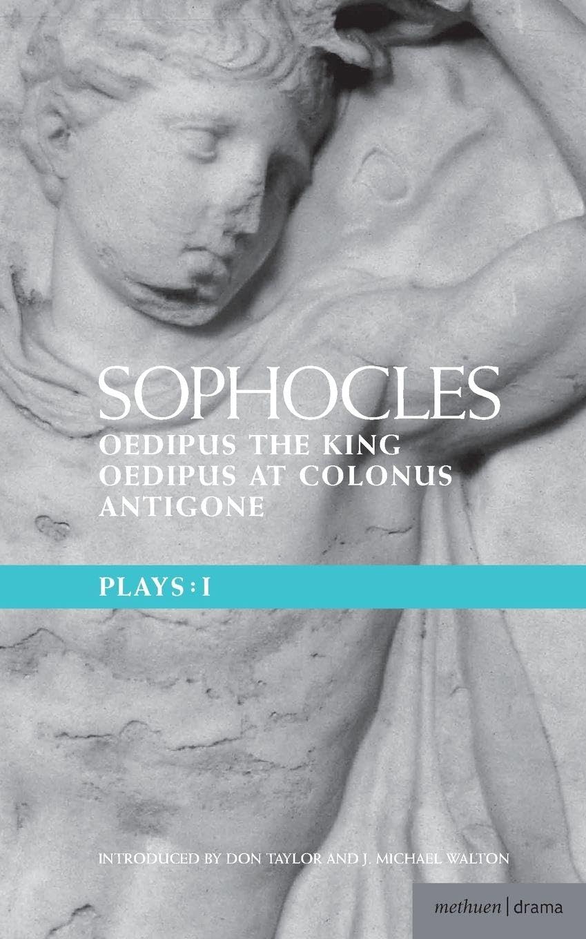 Sophocles Plays 1: The Theban Plays: Oedipus the King; Oedipus at Colonus; Antigone: